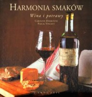 HARMONIA SMAKÓW. WINA I POTRAWY