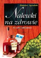 NALEWKI NA ZDROWIE