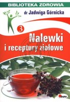 NALEWKI I RECEPTURY ZIOŁOWE