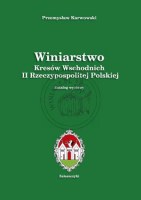WINIARSTWO KRESÓW WSCHODNICH II RZECZYPOSPOLITEJ